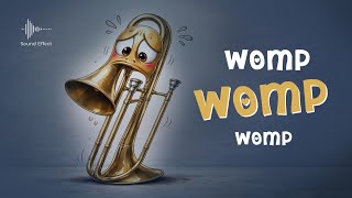 Sad Trombone | WOMP WOMP WOMP sfx