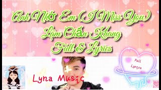 Lâm Chấn Khang || Anh Nhớ Em (I Miss You) || Full & Lyrics