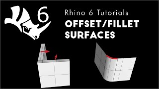 Rhino 6 3D Modeling 1.08  Offset and Fillet Surfaces/Solids
