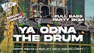 DJ PARTY BASS HOREG - YA ODNA X THE DRUM - TIK TOK VIRAL TERBARU 2K24 • BASS NGUK NGUK