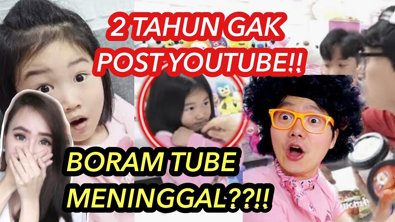 APAKAH YOUTUBER BORAM TUBE MENINGGAL?!!! #BORAMTUBE - YouTube