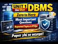 DBMS Unit 1 One Shot 🔥| DBMS (Database Management System) Unit 1