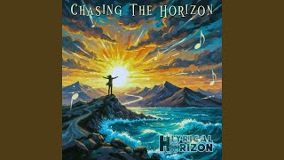 Chasing The Horizon (Anthemic Pop-Rock Version II)