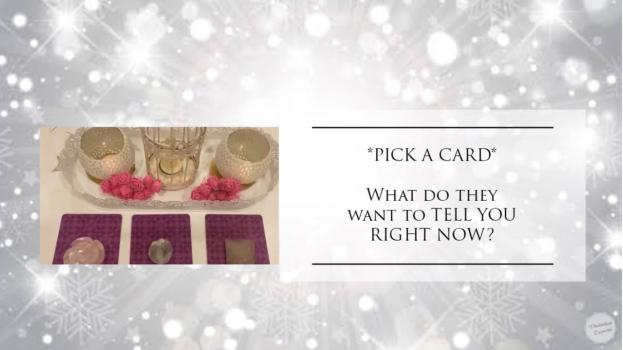**PICK A CARD**”What do they want to TELL YOU RIGHT NOW?!”⭐️🌈🌺