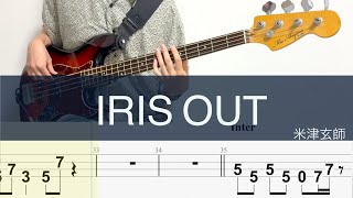 IRIS OUT/ベースTAB/米津玄師 Kenshi Yonezu/Bass cover SHOJI Bass