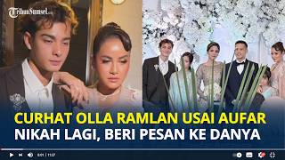 OLLA Ramlan Ungkap Bahagia Aufar Hutapea Mantan Suaminya Nikah Lagi, Beri Pesan Ke Danya Assegaf
