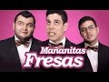 Mañanitas fresas | Los Tres Tristes Tigres