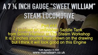 Thumbnail for A 7 ¼ INCH GAUGE "SWEET WILLIAM" LOCOMOTIVE - PART #44