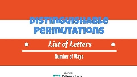 Find The Number Of Distinguishable Permutations From a List of Letters
