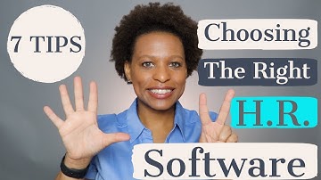 7 Tips For Choosing The Right HR Software