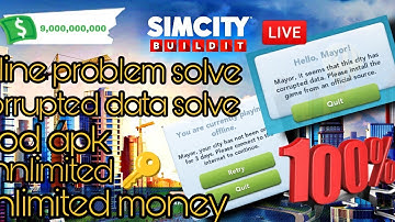 SimCity Buildit Mod Apk | corrupted data &  you are currently playing offline problem solved live |