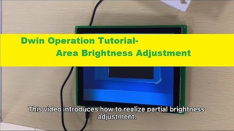 Dwin T5L DGUS V7 624 Area Brightness Adjustment mp4