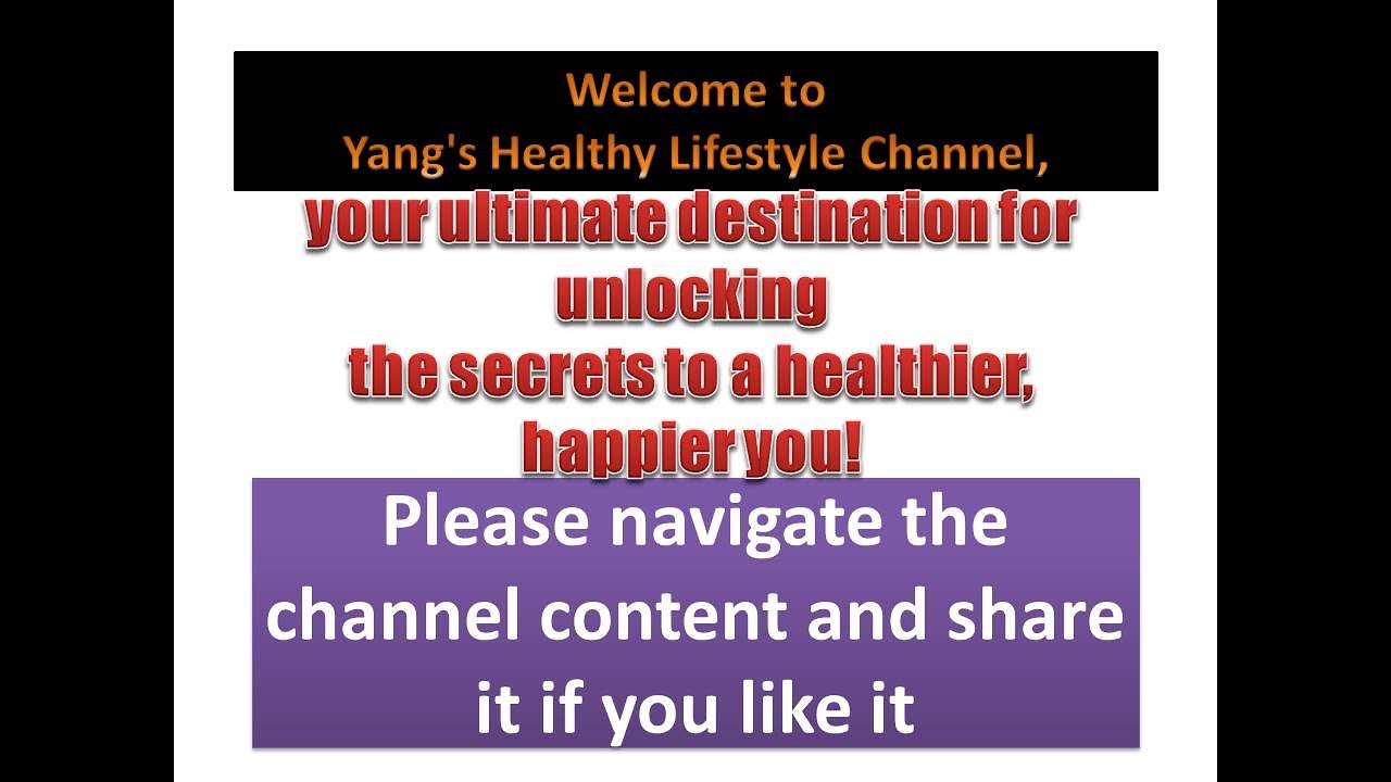 Yang's Healthy Lifestyle Channel, Promoting Critical Thinking, Demystifying Healthcare information