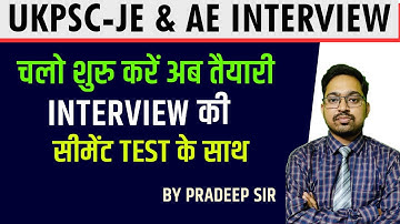 UKPSC JUNIOR  &  ASSISTANT ENGINEER INTERVIEW (PART 05 )  | CIVIL ENGINEERING BY PRADEEP SIR