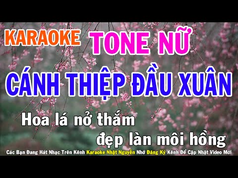 Cánh Thiệp Đầu Xuân Karaoke Tone Nữ Nhạc Sống - Phối Mới Dễ Hát - Nhật Nguyễn