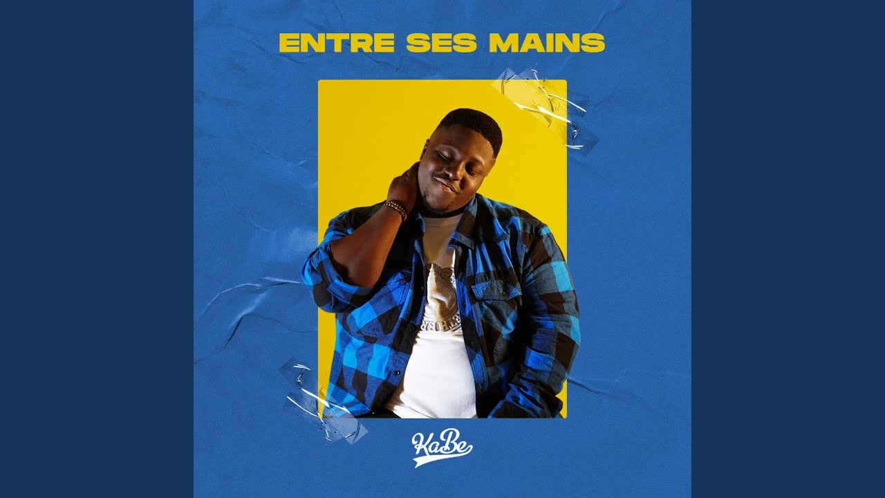 Entre Ses Mains - YouTube
