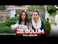 Kıskanmak 28 Bölüm 