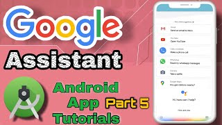 Google Assistant App Tutorial in Android Studio | Voice Assistant App in Android Tutorials | PART 5 screenshot 4