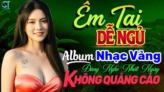 Lk Nhạc Vàng Trữ Tình Hay Nhất 2026 ➤Thư Giãn Êm Tai Dễ N...