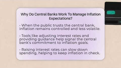 Why Do Central Banks Work To Manage Inflation Expectations? - Inflation Insight Channel