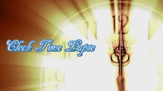 Clock Time Lapse Part 4-3