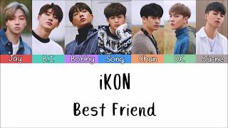 iKON - Best Friend [Lyrics Rom | Indo] Lirik Terjemahan Indonesia