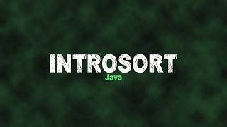 Introsort Java Time-Lapse