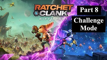 Ratchet & Clank: Rift Apart - Challenge Mode, Hardest Difficulty - Part 8