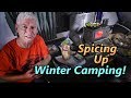 Spicing Up Winter Camping