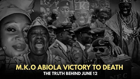 M.K.O. Abiola: From Victory to Death — The Truth Behind June 12