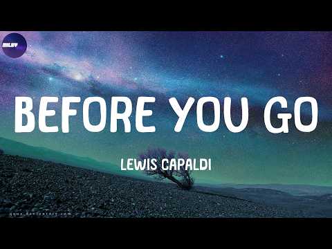 Lewis Capaldi - Before You Go (Lyrics)
