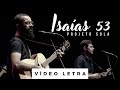 Isaías 53 | Projeto Sola (Vídeo Letra)