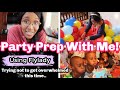 Birthday Party Prep With Me! // Using Flylady so I don't get overwhelmed this time...