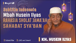 Mbah Husein Ilyas Rahasia Sholat Jama'ah Sahabat Sya'ban | Bangkit TV