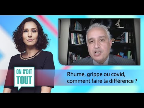 OnSditTout .. Rhume, grippe ou covid, comment faire la différence ? -  YouTube