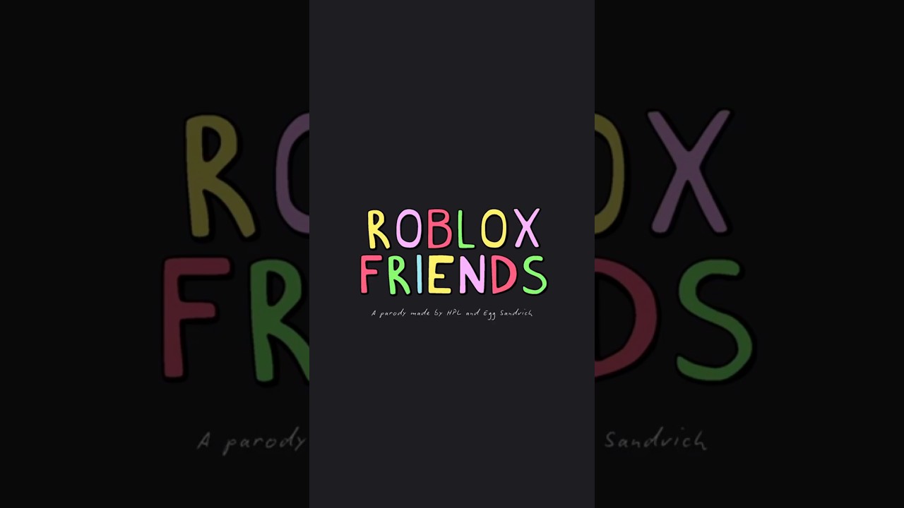 ROBLOX Friends #roblox #smilingfriends #parody #funny  #robloxfriends