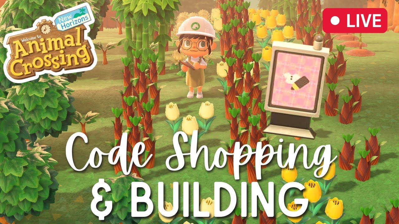 🔴 Code Shopping & Building ACNH YouTube