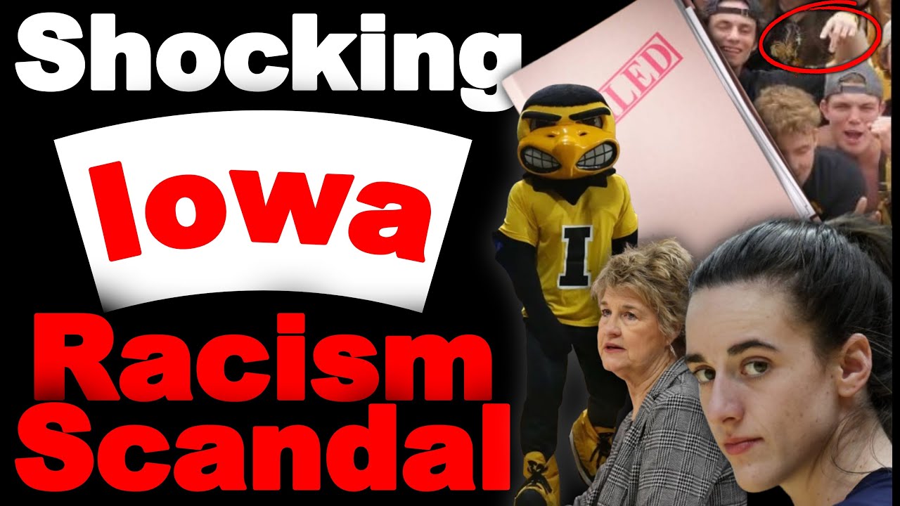 Iowa Racism Scandal Rocks the College Basketball World. Caitlin Clark
