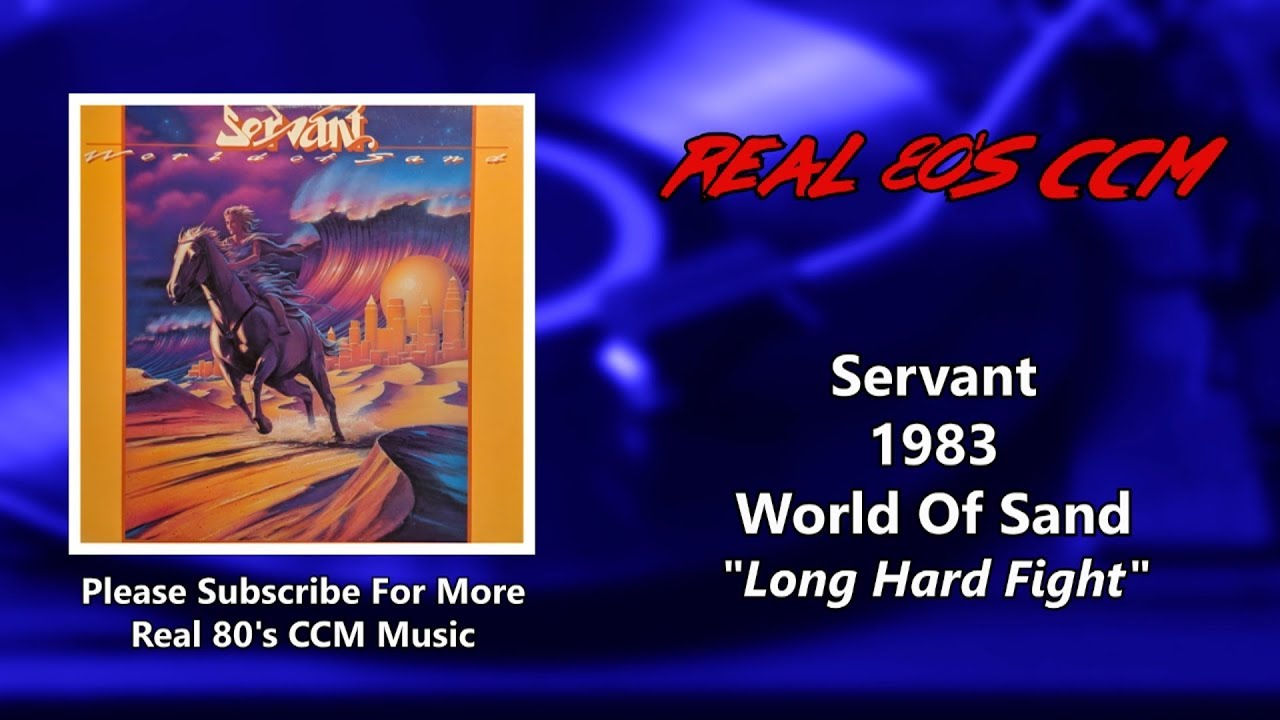 Servant - Long Hard Fight (HQ)
