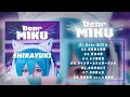 しらゆき 1stアルバム "Dear MIKU"【クロスフェード】