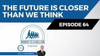 The Future Is Closer Than We Think (Ep. 64) screenshot 3