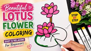 Beautiful Lotus Flower Coloring with Markers 🌸 | Easy Drawing Coloring for Beginners Beautiful Lotus Flower Coloring with Markers 🌸 | Easy Drawing Coloring for Beginners