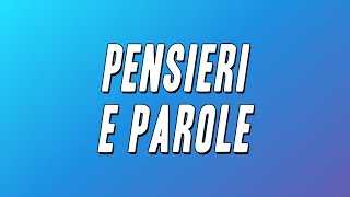 Lucio Battisti - Pensieri e parole (Testo)