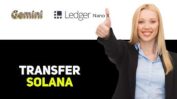How To Transfer Solana From Gemini To Ledger Nano X 2025