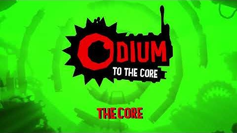 The Core - Odium to the Core OST