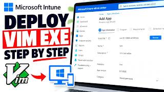 How to Deploy Vim Using Microsoft Intune (EXE Step-by-Step)