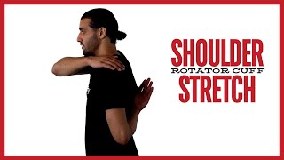 Great Shoulder Stretches that Everyone Should Know: Supraspinatus. Infraspinatus, Pecs, Teres Minor