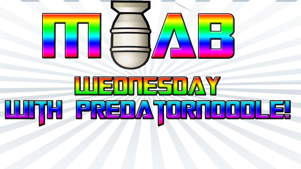 MW3| PredatorNoodle MOAB wednesday!
