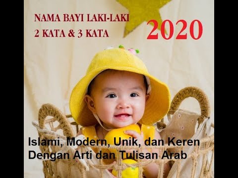 25 Nama Bayi Laki Laki Islam Dan Artinya 2020 2 Kata Dan 3 Kata Part 4 Youtube