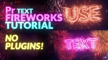 Create Text Fireworks | Premiere Pro | Tutorial